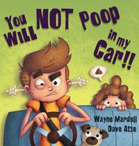 Cover image for You WILL NOT poop in my car!
