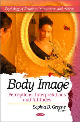 Cover image for Body Image: Perceptions, Interpretations & Attitudes