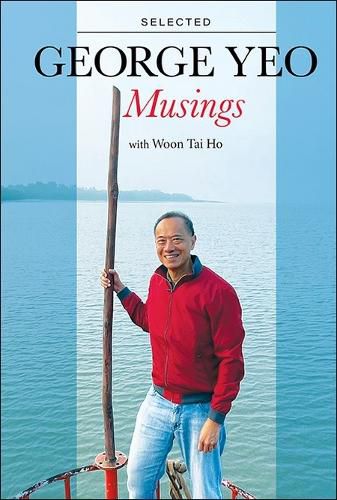 Cover image for George Yeo: Selected Musings
