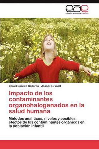 Cover image for Impacto de los contaminantes organohalogenados en la salud humana