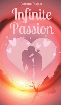 Cover image for Infinite Passion