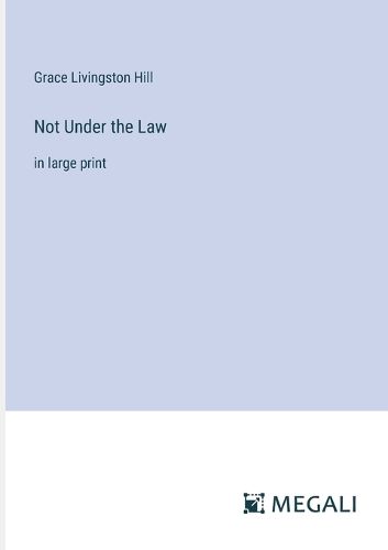 Cover image for Not Under the Law