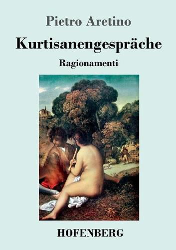 Cover image for Kurtisanengesprache: (Ragionamenti)