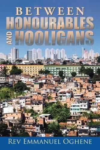 Cover image for Between Honourables and Hooligans