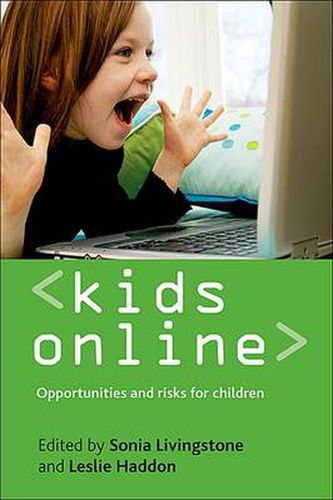 Cover image for Kids online: Opportunities and risks for children