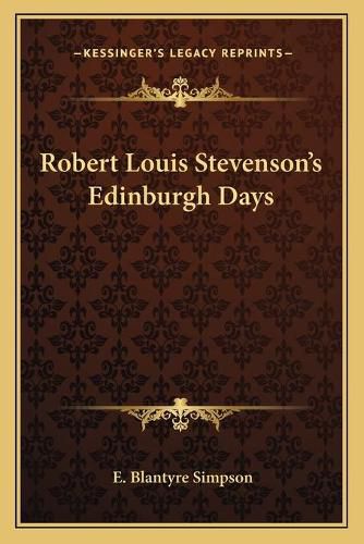 Cover image for Robert Louis Stevenson's Edinburgh Days