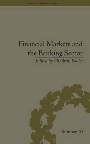 Cover image for Financial Markets and the Banking Sector: Roles and Responsibilities in a Global World