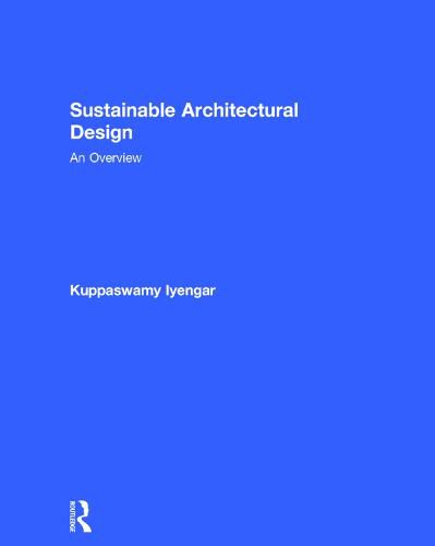 Cover image for Sustainable Architectural Design: An Overview