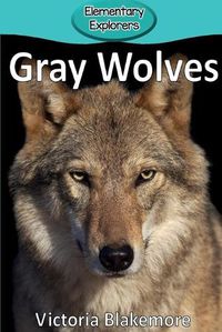 Cover image for Gray Wolves