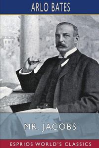 Cover image for Mr. Jacobs (Esprios Classics)