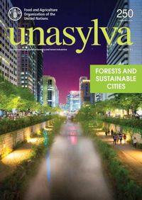 Cover image for Unasylva 250: Forests and Sustainable Cities