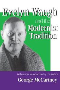 Cover image for Evelyn Waugh and the Modernist Tradition