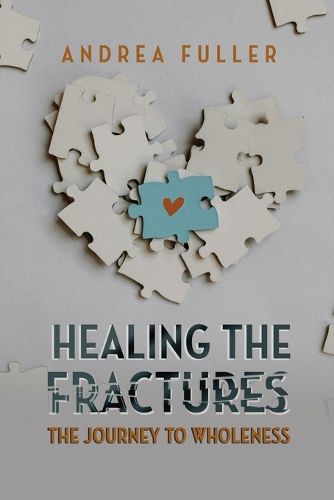 Cover image for Healing the Fractures