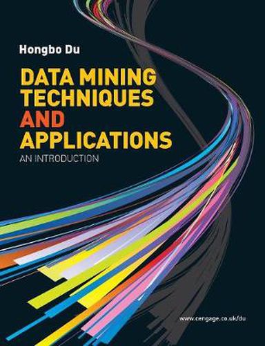 Cover image for Data Mining Techniques and Applications: an introduction