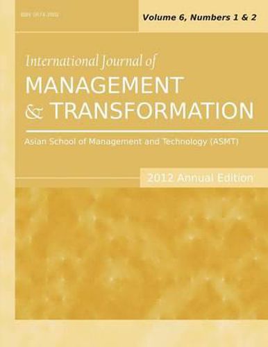 Cover image for International Journal of Management and Transformation (2012 Annual Edition): Vol.6, Nos. 1 & 2