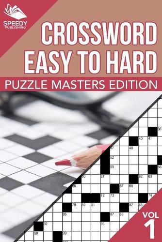 Cover image for Crosswords Easy To Hard: Puzzle Masters Edition Vol 1