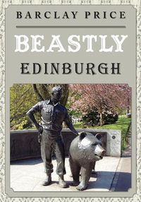 Cover image for Beastly Edinburgh