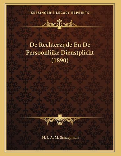 Cover image for de Rechterzijde En de Persoonlijke Dienstplicht (1890)