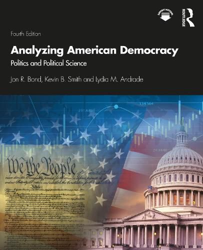 Analyzing American Democracy: Politics and Political Science