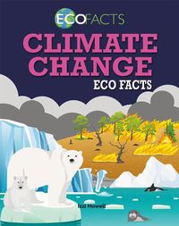 Cover image for Climate Change Eco Facts