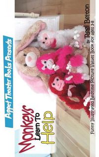 Cover image for Monkeys Learn to Help