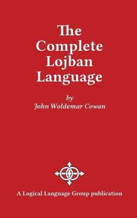 Cover image for The Complete Lojban Language
