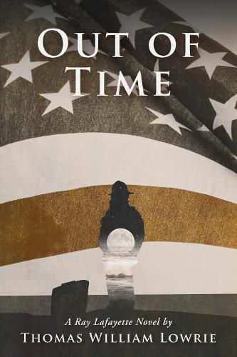 Cover image for Out of Time (a Ray Lafayette Novel)