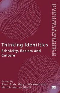 Cover image for Thinking Identities: Ethnicity, Racism and Culture