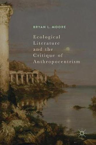 Cover image for Ecological Literature and the Critique of Anthropocentrism