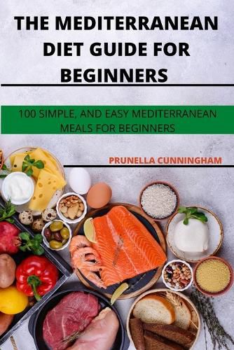 Cover image for The Mediterranean Diet Guide for Beginners