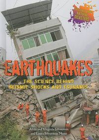 Cover image for Earthquakes: The Science Behind Seismic Shocks and Tsunamis