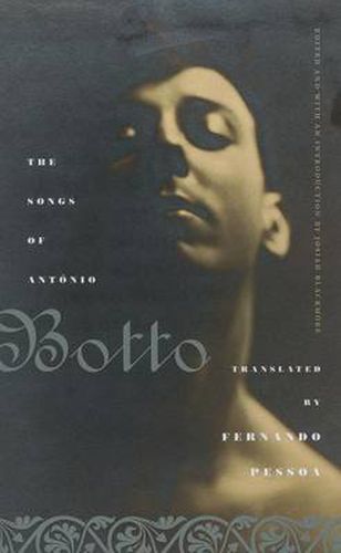 Songs of Antonio Botto