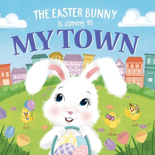 Cover image for The Easter Bunny is Coming to My Town