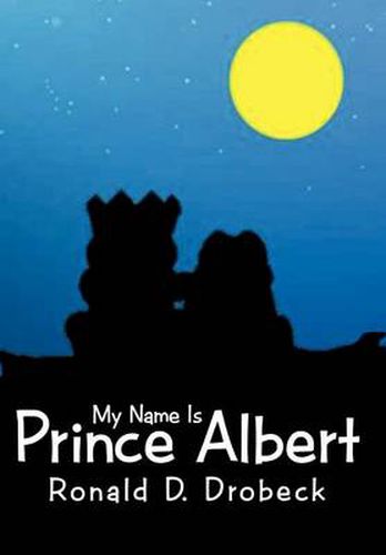 Cover image for My Name Is Prince Albert