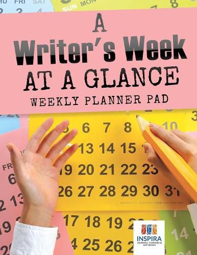 Cover image for A Writer's Week at a Glance Weekly Planner Pad