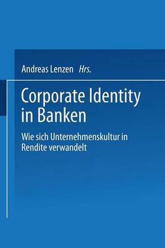 Cover image for Corporate Identity in Banken: Wie Sich Unternehmenskultur in Rendite Verwandelt