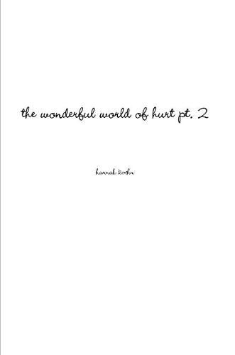 Cover image for the wonderful world of hurt pt. 2