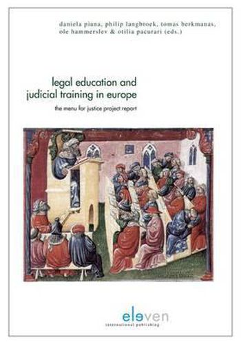 Cover image for Legal Education and Judicial Training in Europe: The Menu for Justice Project Report