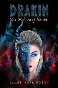 Cover image for Drakin: The Orphans of Haven