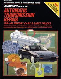 Cover image for Automatic Transmission Repair (84 - 89) (Chilton)