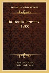 Cover image for The Devil's Portrait V1 (1885)