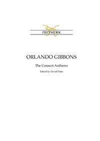 Cover image for Orlando Gibbons: The Consort Anthems