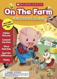 Cover image for On the Farm Wipe-Clean Activity Book