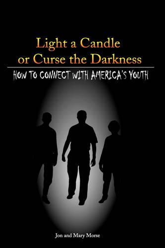 Cover image for Light a Candle or Curse the Darkness