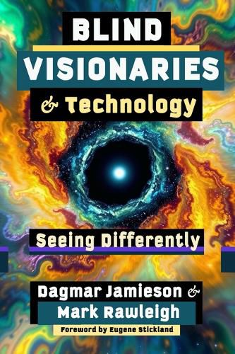 Cover image for Blind Visionaries & Technology