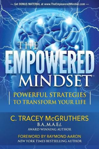 Cover image for The Empowered Mindset: Powerful Strategies To Transform Your Life