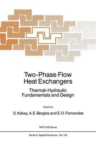 Cover image for Two-Phase Flow Heat Exchangers: Thermal-Hydraulic Fundamentals and Design