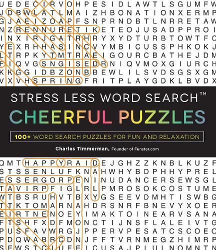 Stress Less Word Search - Cheerful Puzzles: 100 Word Search Puzzles for Fun and Relaxation