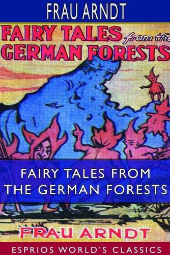 Cover image for Fairy Tales From the German Forests (Esprios Classics)