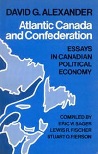 Cover image for Atlantic Canada & Confederation